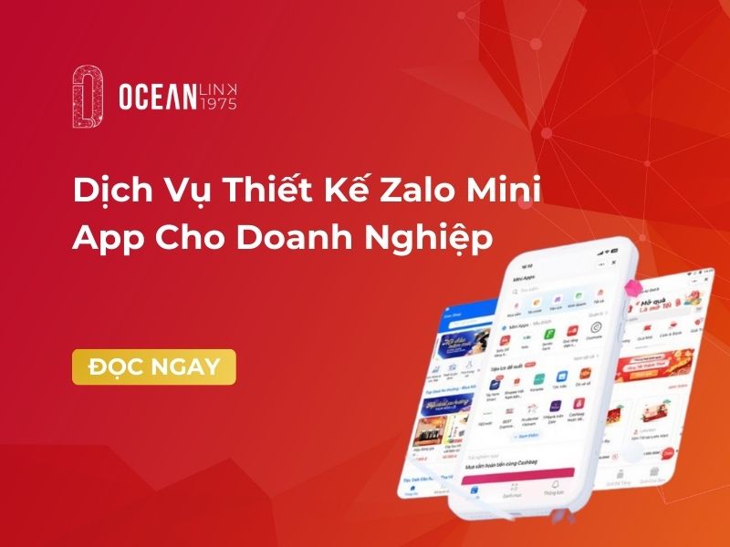 Dịch Vụ Thiết Kế Zalo Mini App Cho Doanh Nghiệp